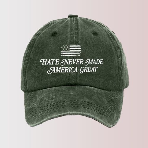 Hate Never America Great Hat
